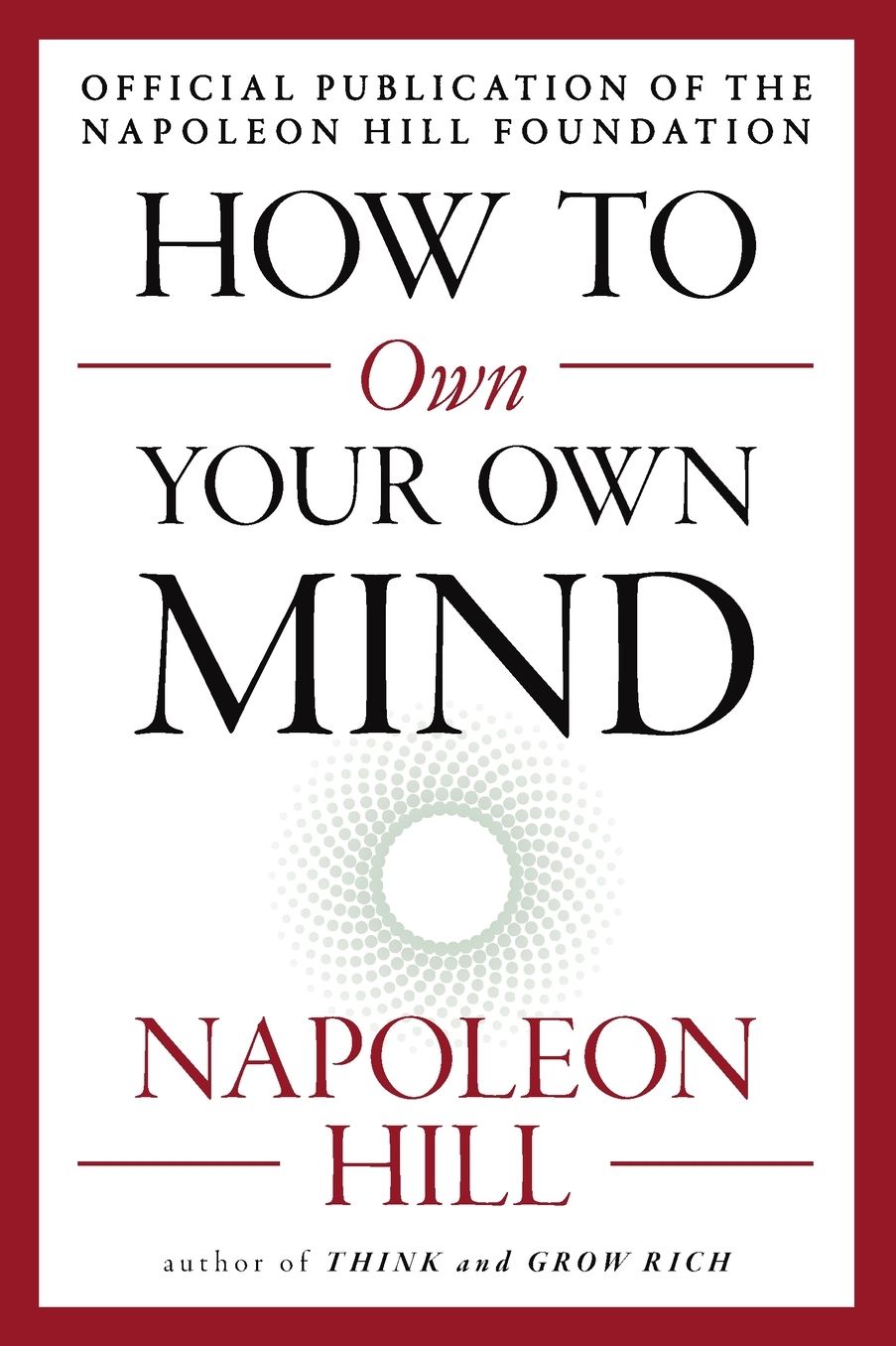 How to Own Your Own Mind