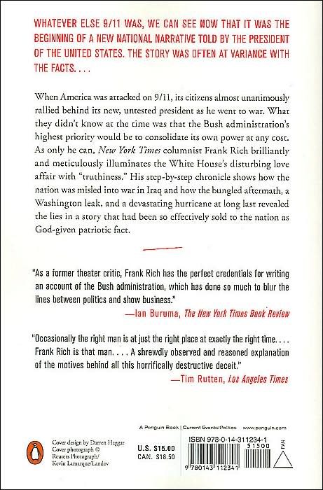 The Greatest Story Ever Sold: The Decline and Fall of Truth in Bush's America