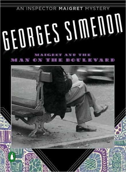 Maigret and the Man on the Boulevard (Maigret Series #41)