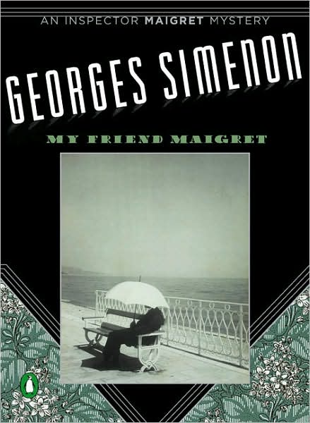 My Friend Maigret (Maigret Series #31)