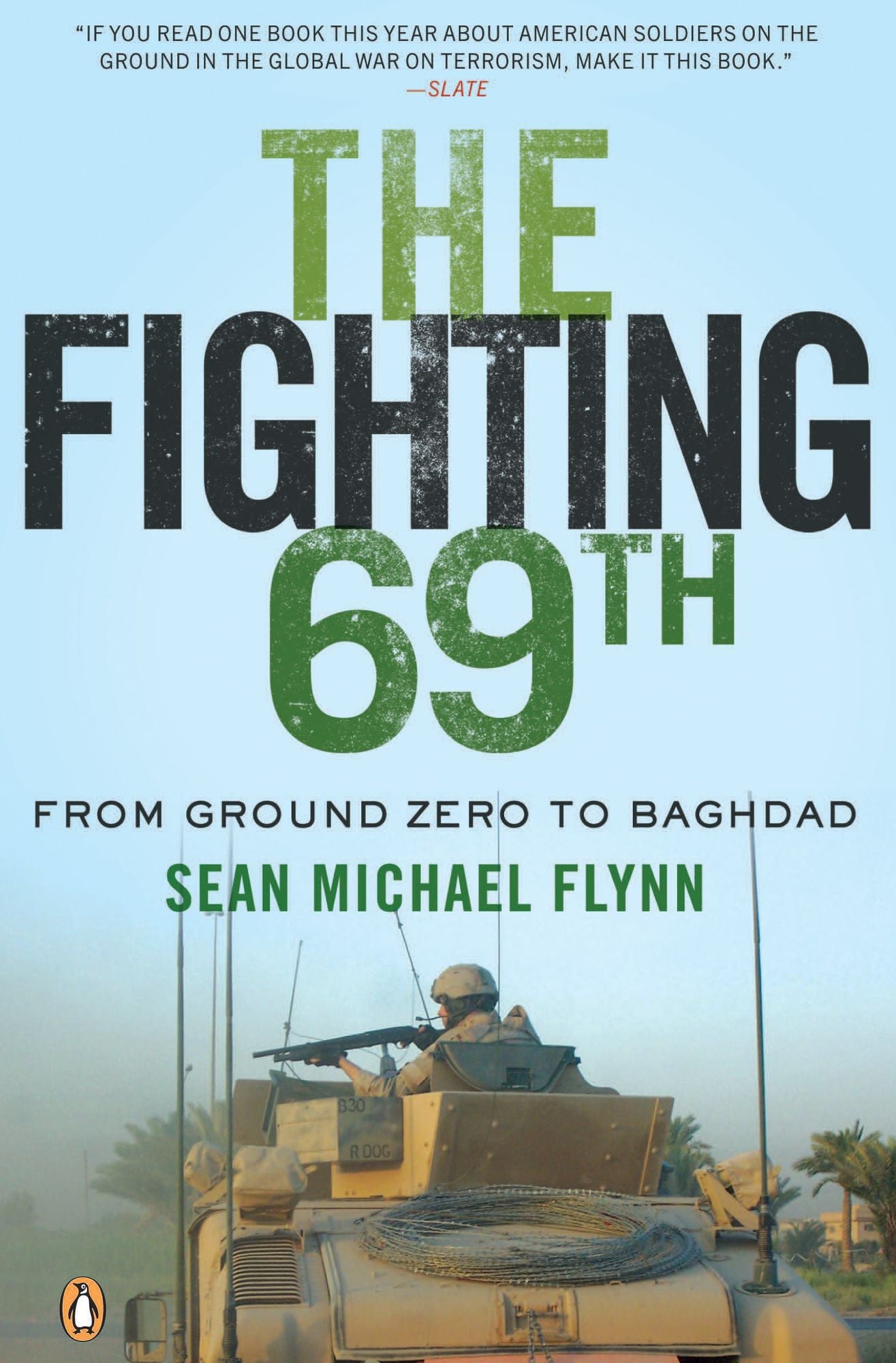 The Fighting 69th: From Ground Zero to Baghdad