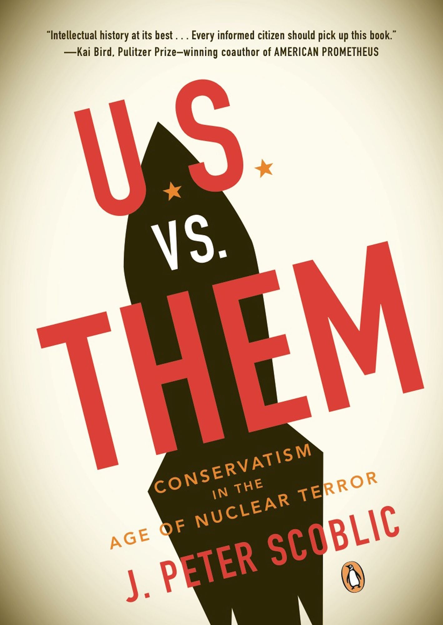 U.S. vs. Them: Conservatism in the Age of Nuclear Terror