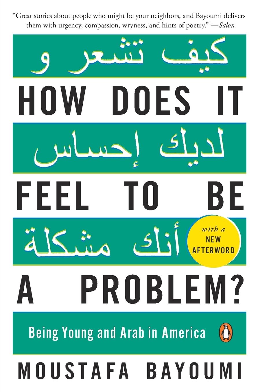 How Does It Feel to Be a Problem?: Being Young and Arab in America