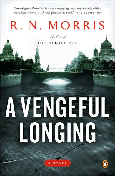A Vengeful Longing: A Novel