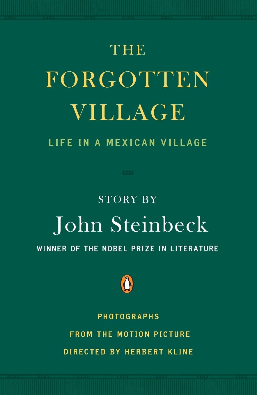The Forgotten Village: Life in a Mexican Village