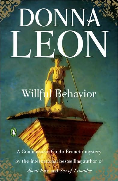 Willful Behavior (Guido Brunetti Series #11)