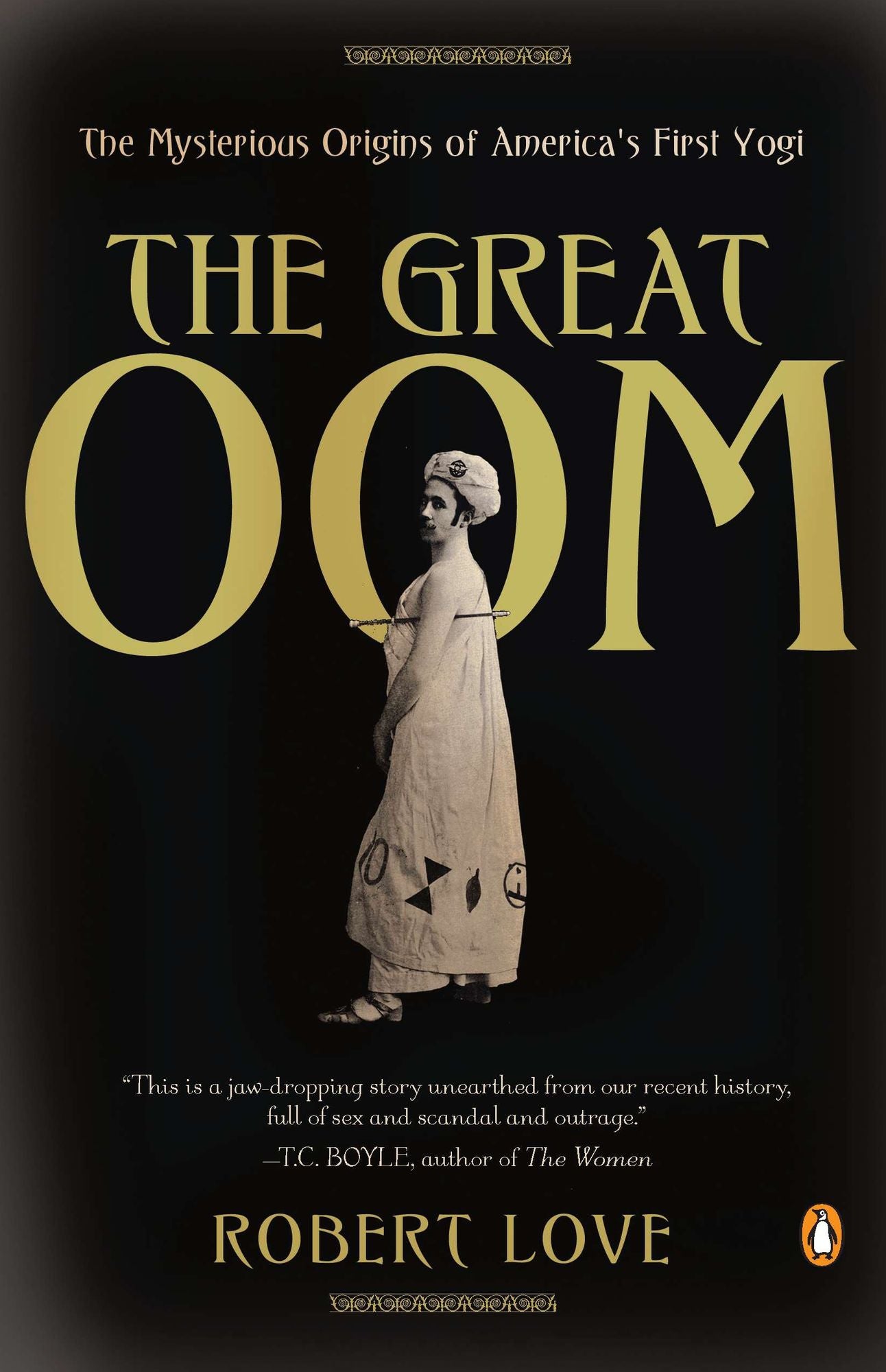 The Great Oom: The Mysterious Origins of America's First Yogi