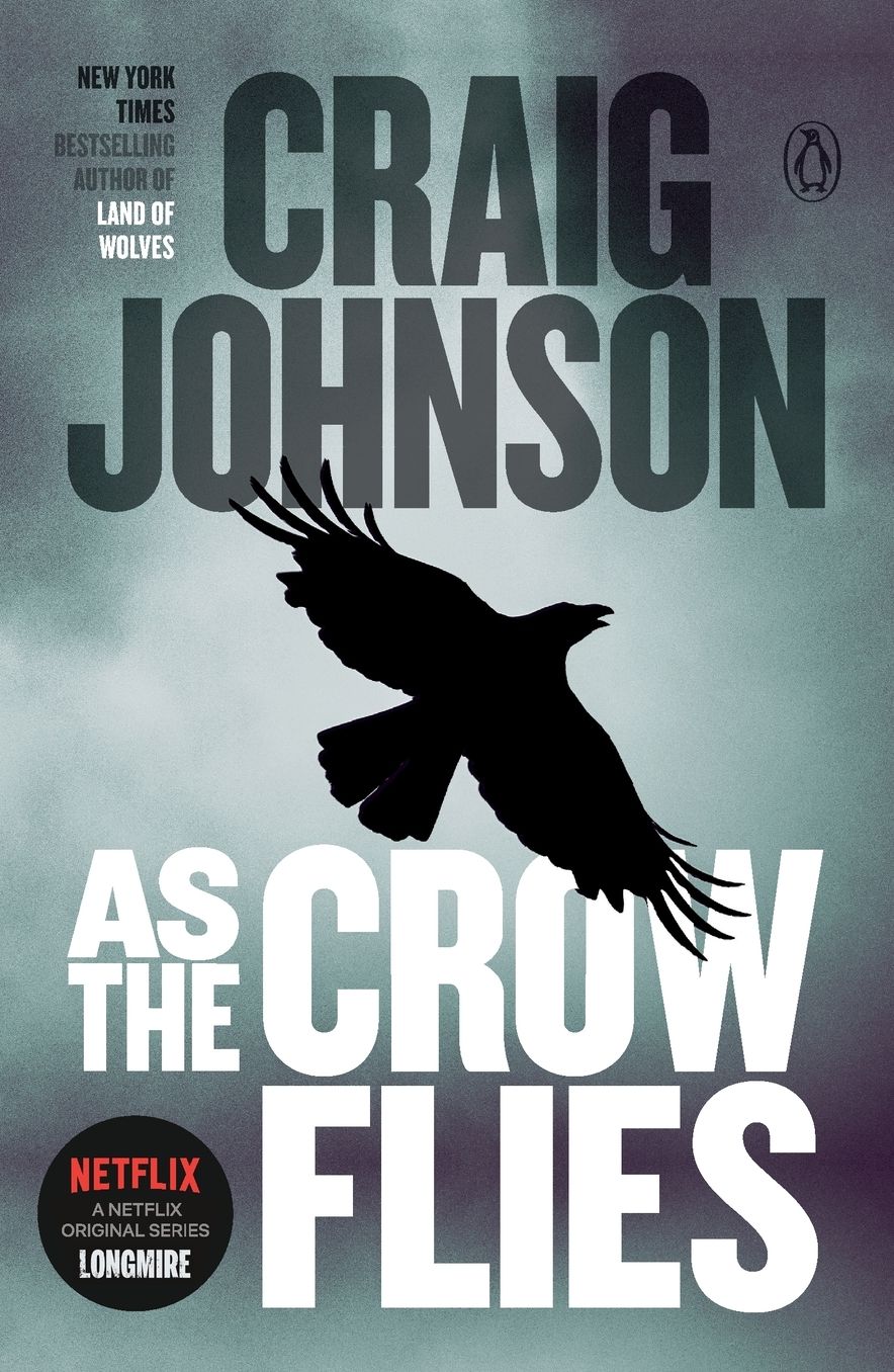 As the Crow Flies: A Longmire Mystery