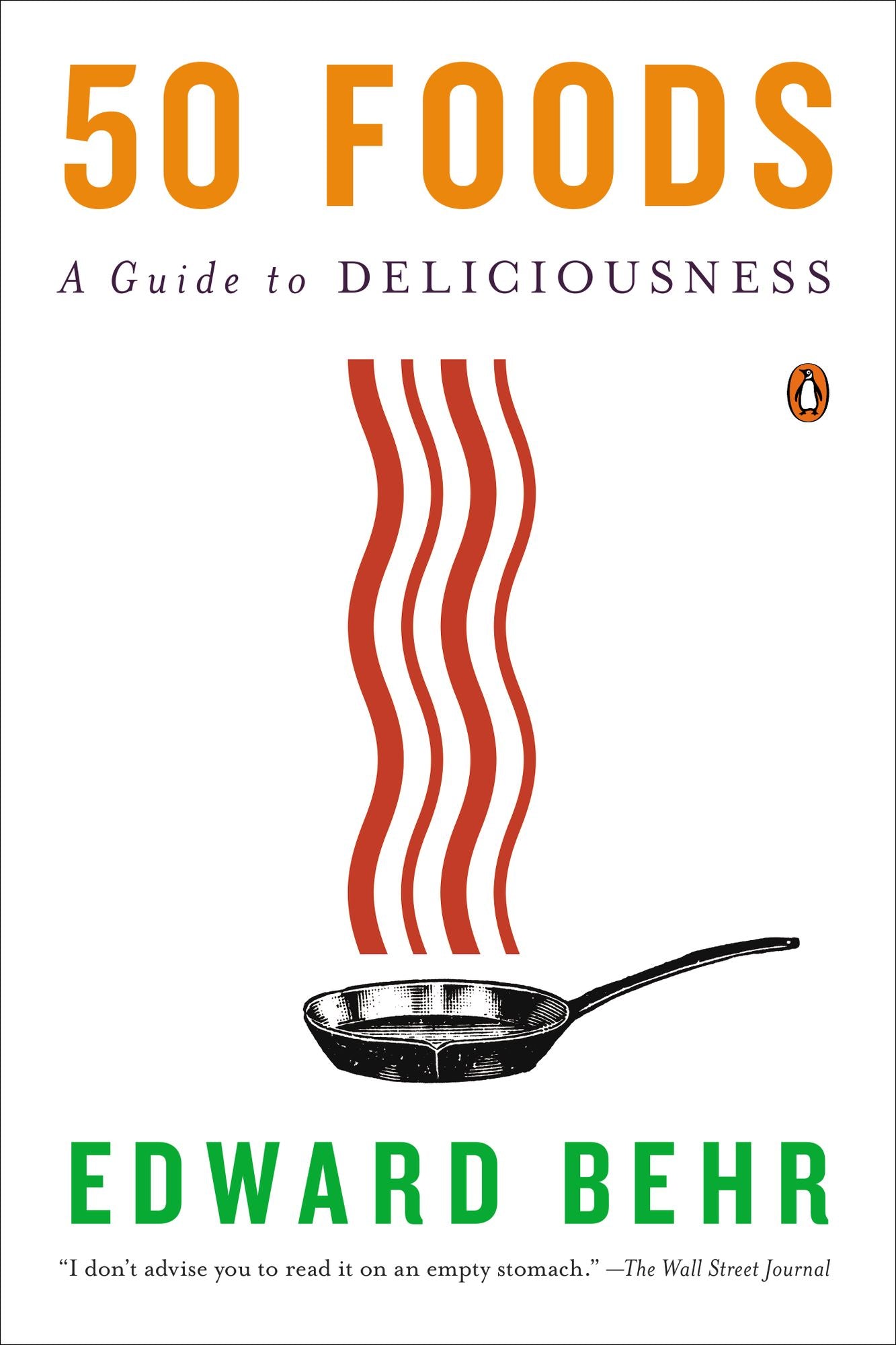 50 Foods: A Guide to Deliciousness