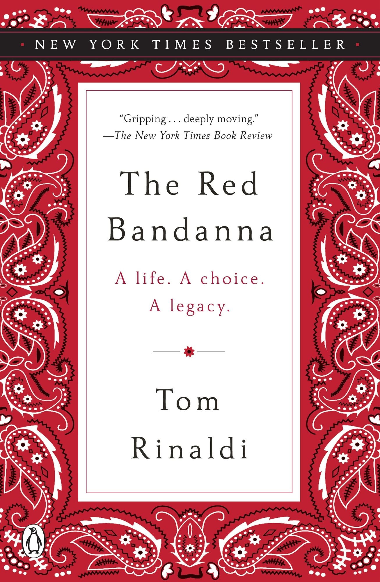 The Red Bandanna: A Life. A Choice. A Legacy.