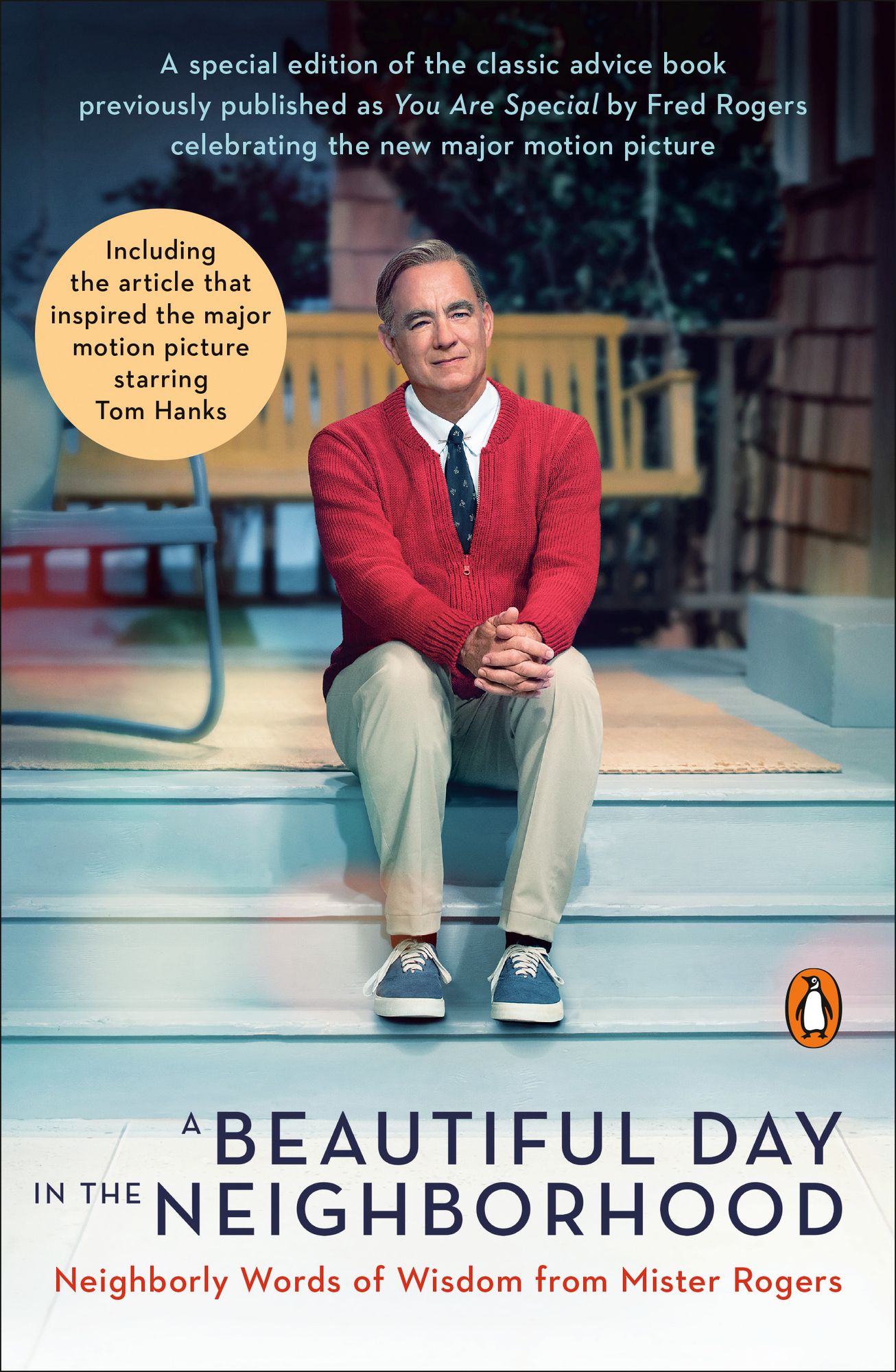 A Beautiful Day in the Neighborhood: Neighborly Words of Wisdom from Mister Rogers