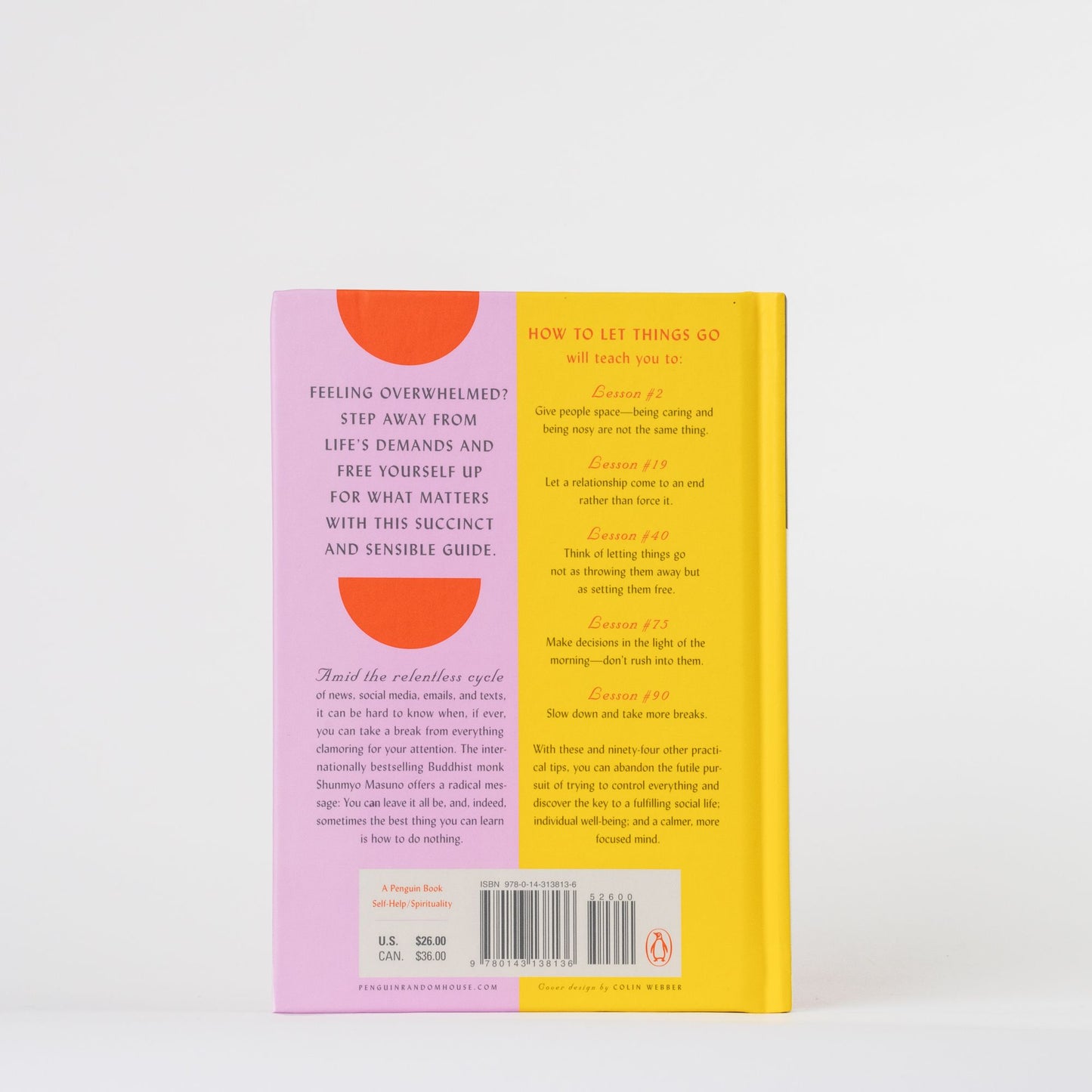 How to Let Things Go: 99 Tips from a Zen Buddhist Monk to Relinquish Control and Free Yourself Up for What Matters