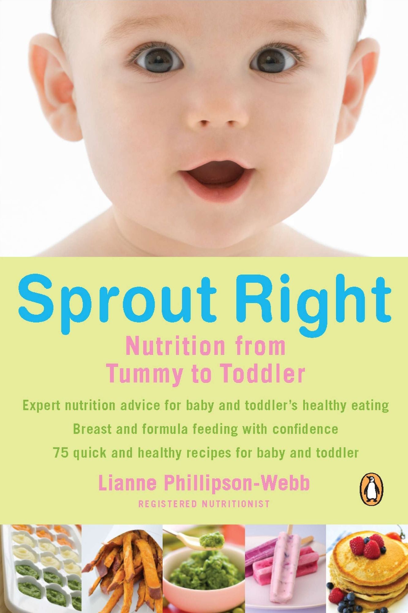 Sprout Right: Nutrition From Tummy To Toddler