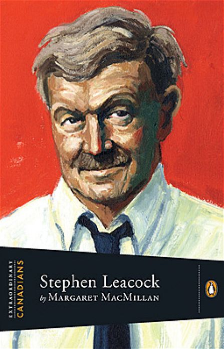 Extraordinary Canadians:Stephen Leacock