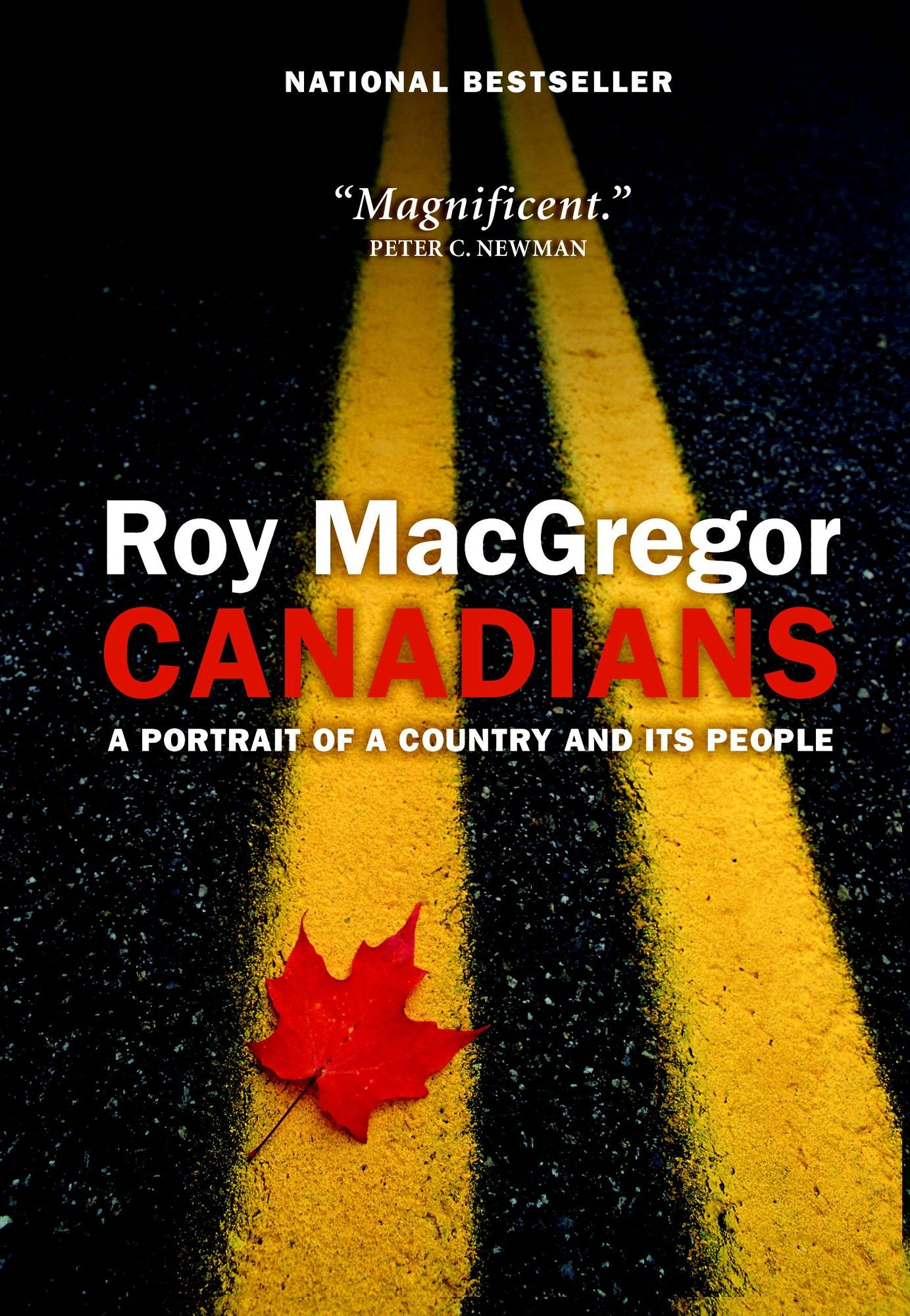 Canadians: A Portrait Of A Country And Its People