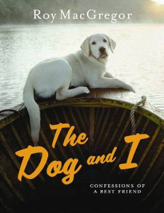 Dog and I: Confessions Of A Best Friend