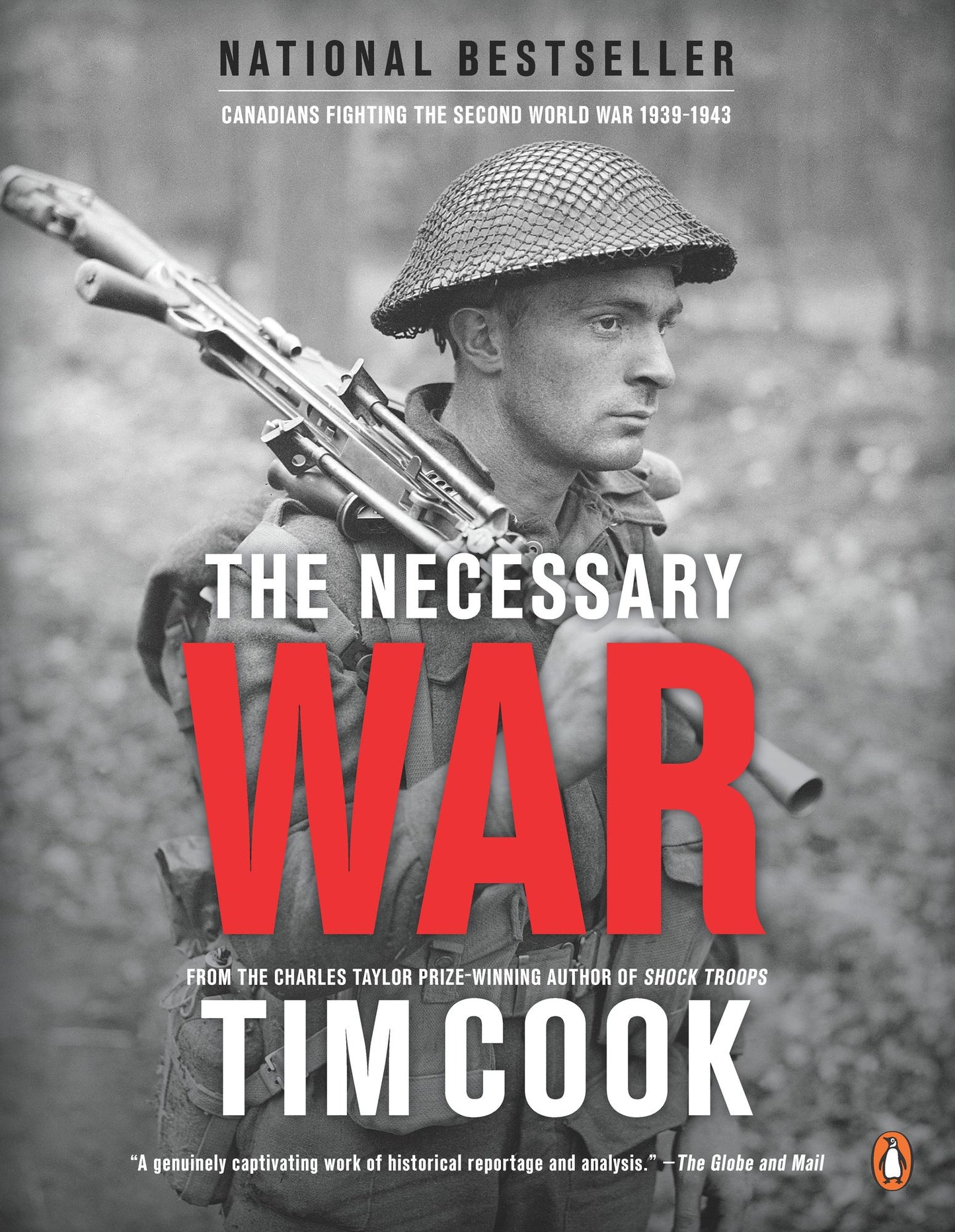 The Necessary War, Vol. 1: Canadians Fighting The Second World War:1939-1943