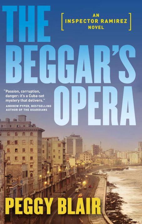 The Beggar's Opera (Inspector Ramirez Series #1)
