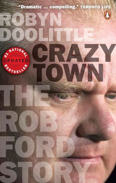 Crazy Town: The Rob Ford Story