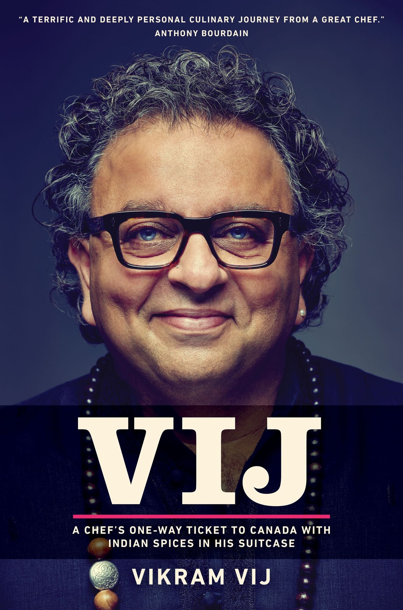 Vij: A Chef's One-Way Ticket to Canada with Indian Spices in His Suitcase