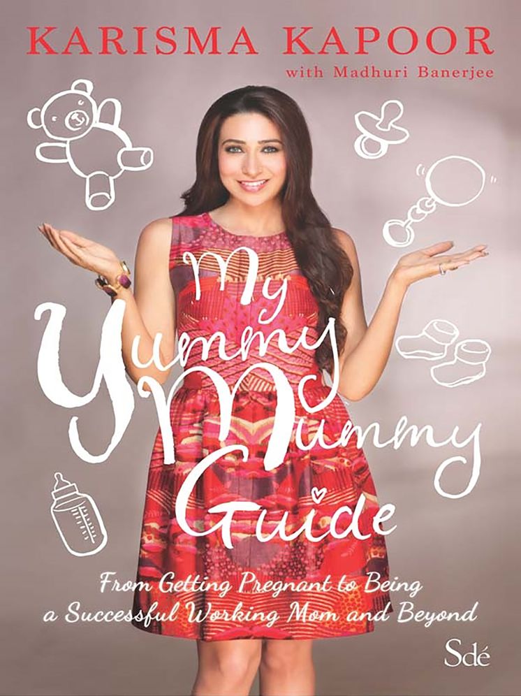 My Yummy Mummy Guide: From Getting Pregnant to Being a Successful Working Mom and Beyond