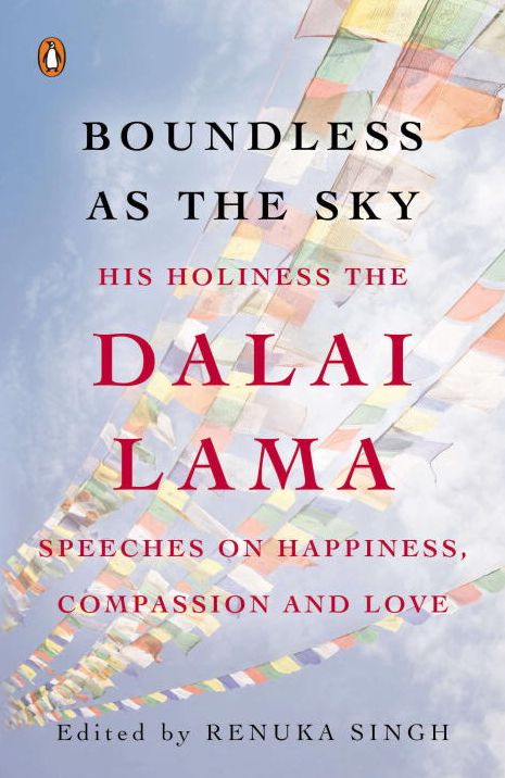 Boundless as the Sky: His Holiness the Dalai Lama on Happiness, Compassion and Love