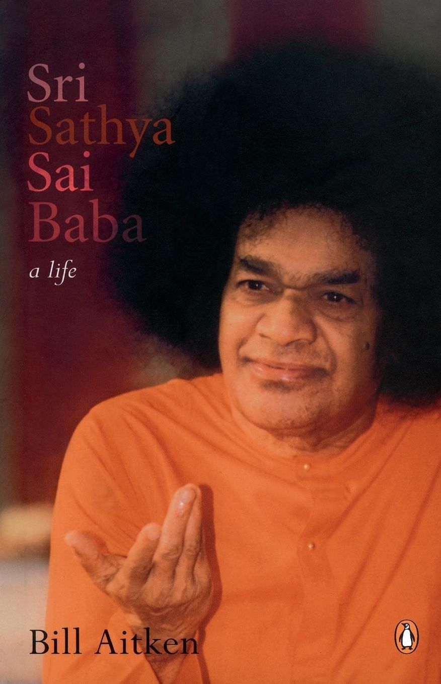 Sri Sathya Sai Baba: A Life