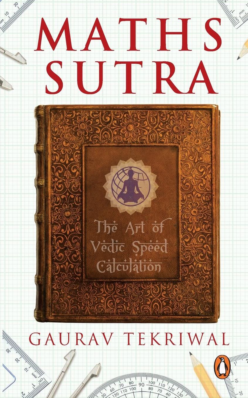 Maths Sutra: The Art of Vedic Speed Calculation