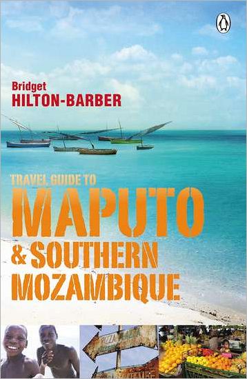 Travel Guide to Maputo and Southern Mozambique