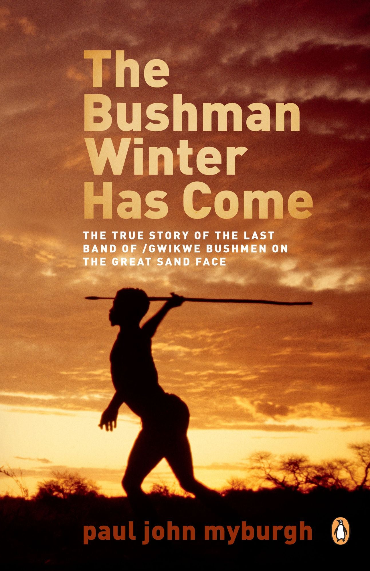 The Bushman Winter has Come