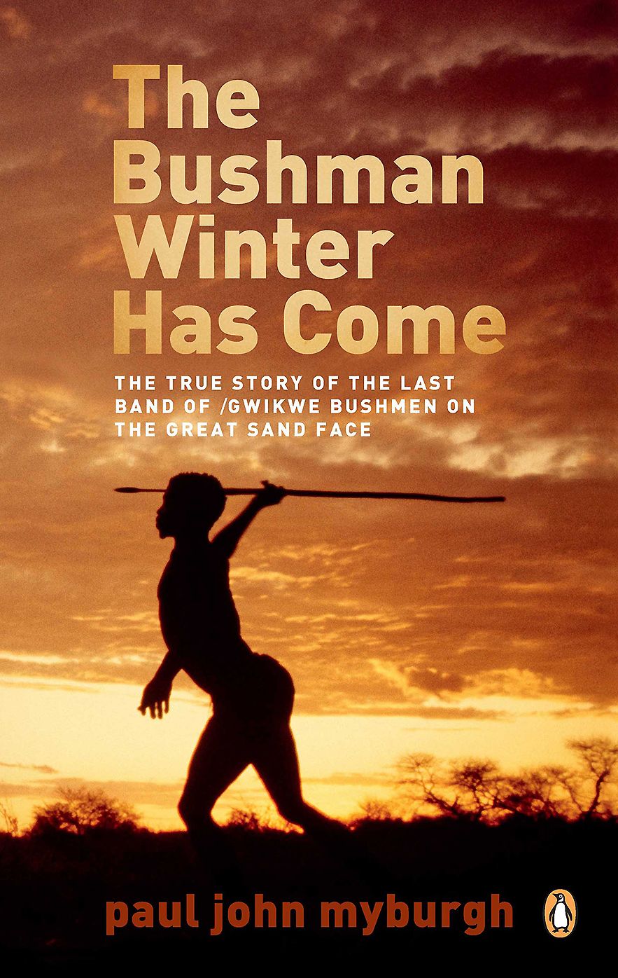 The Bushman Winter Has Come