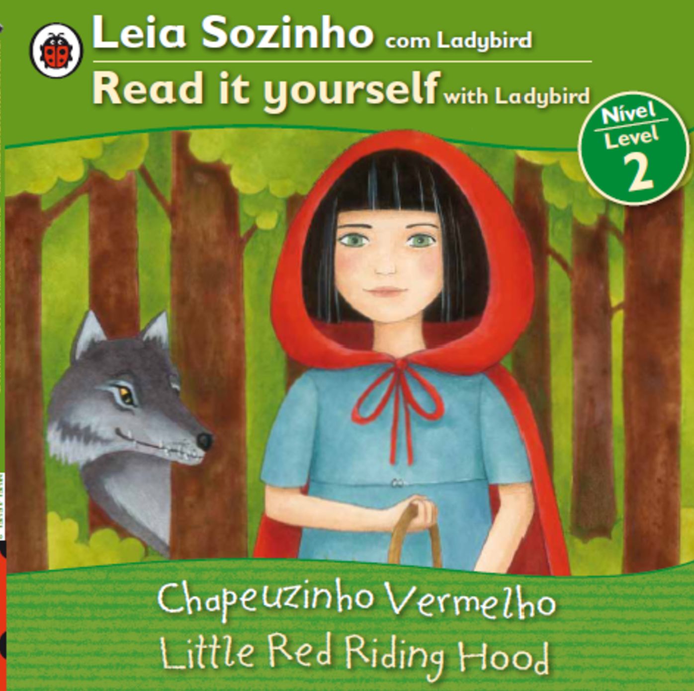 Little Red Riding Hood Bilingual (Portuguese/English): Fairy Tales (Level 2)
