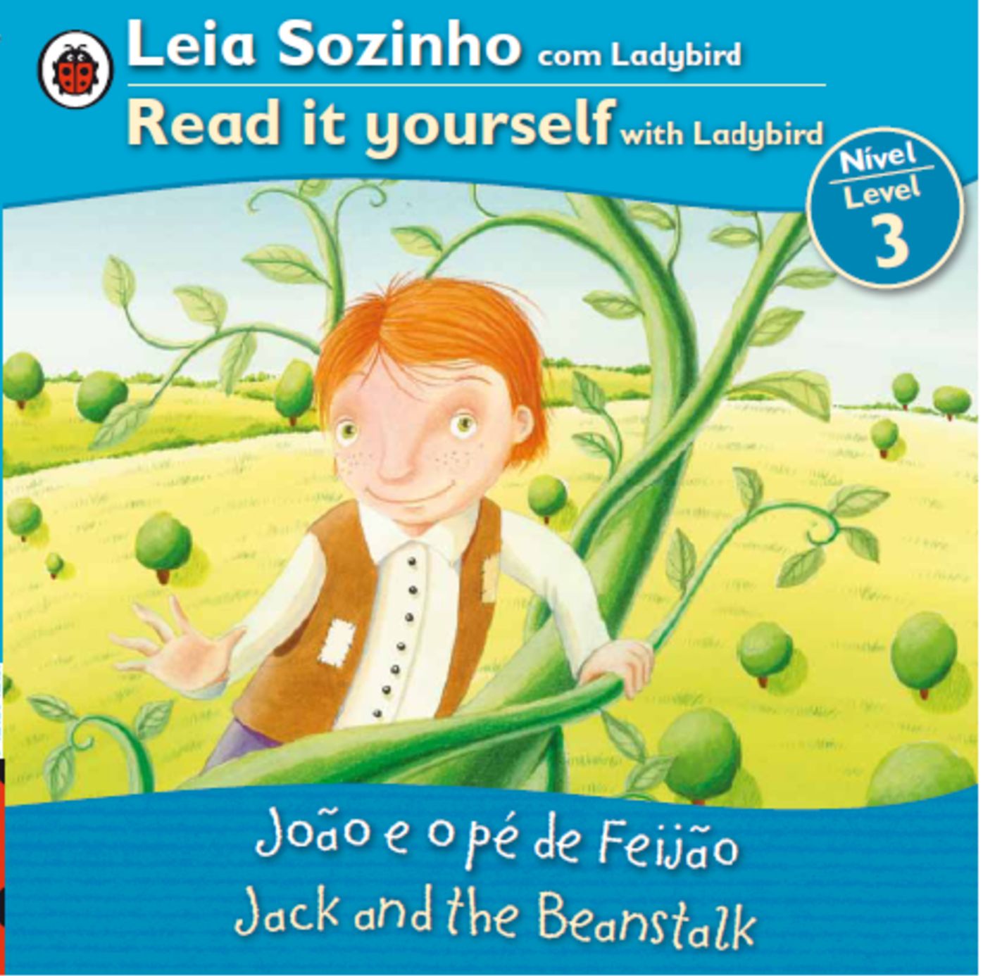 Jack and the Beanstalk Bilingual (Portuguese/English): Fairy Tales (Level 3)