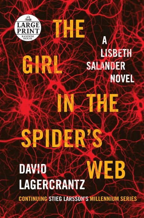 The Girl in the Spider's Web (The Girl with the Dragon Tattoo Series #4)