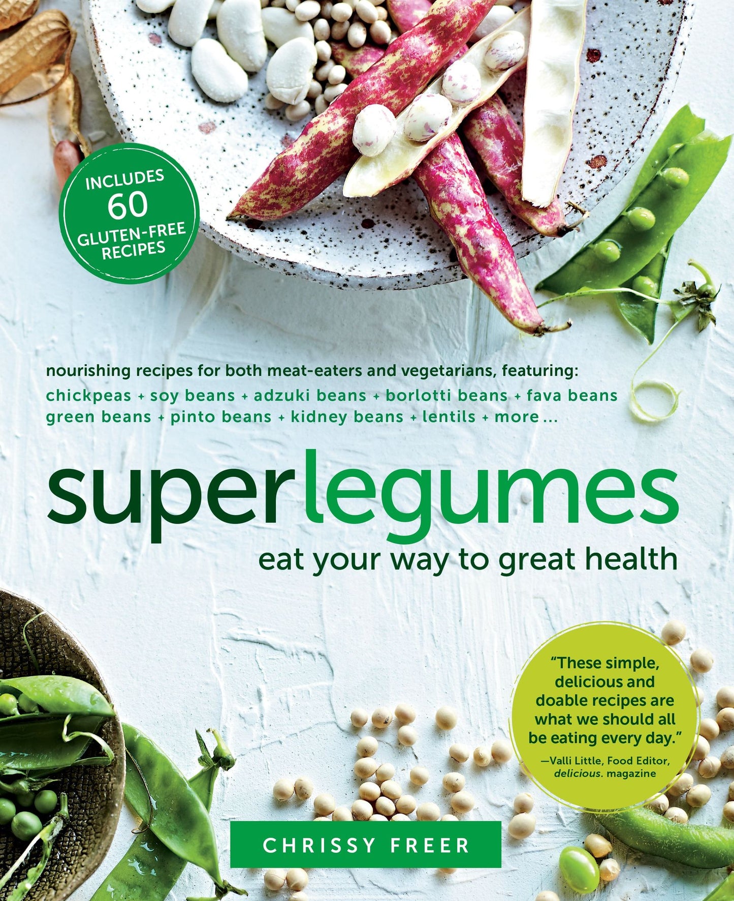Superlegumes: Eat Your Way to Great Health