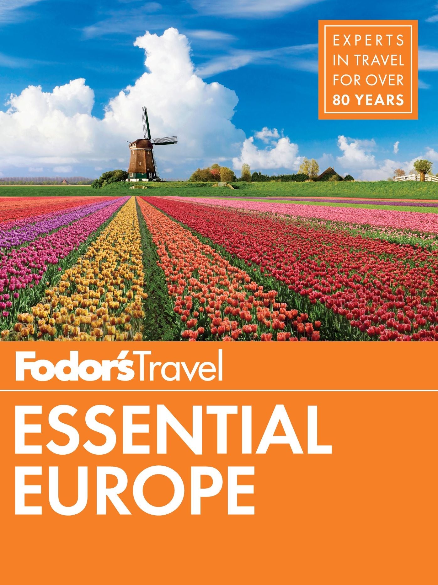 Fodor's Essential Europe: The Best of 25 Exceptional Countries