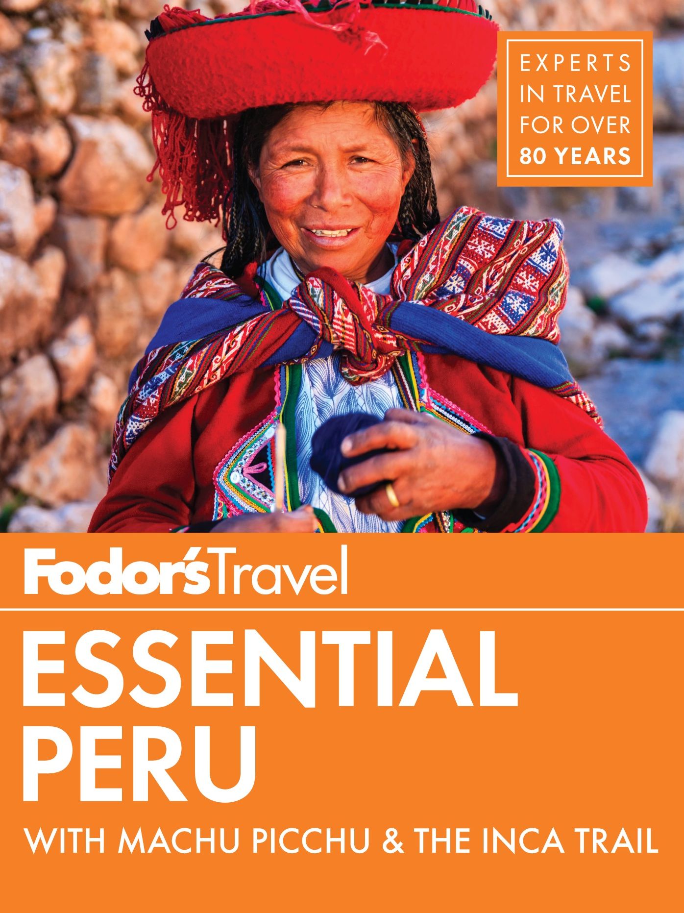 Fodor's Essential Peru: with Machu Picchu & the Inca Trail