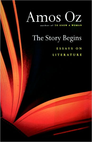 The Story Begins: Essays on Literature