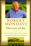 Harvests of Joy: How the Good Life Became Great Business