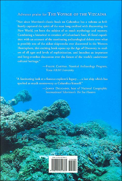 The Voyage of the Vizcaina: The Mystery of Christopher Columbus's Last Ship