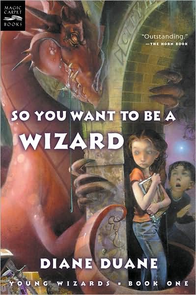 So You Want to Be a Wizard (digest): Young Wizards, Book One
