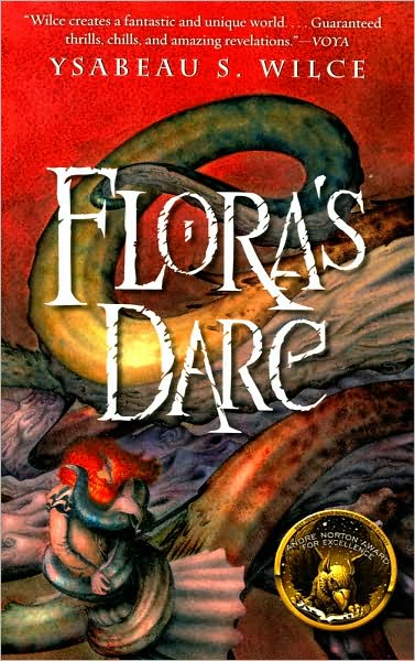 Flora's Dare: How a Girl of Spirit Gambles All to Expand Her Vocabulary, Confront a Bouncing Boy Terror, and Try to Save Califa from a Shaky Doom (Despite Being Confined to Her Room)