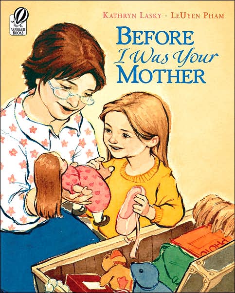 Before I Was Your Mother