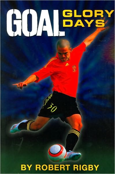 Goal: Glory Days