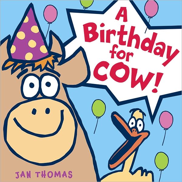 A Birthday for Cow! (Giggle Gang Series)