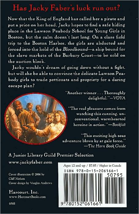 In the Belly of the Bloodhound: Being an Account of a Particularly Peculiar Adventure in the Life of Jacky Faber (Bloody Jack Adventure Series #4)