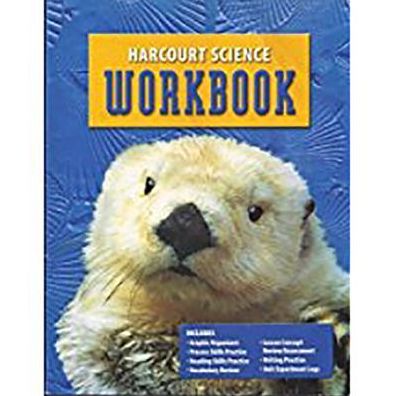 Harcourt Science: Student Edition Workbook Grade 1
