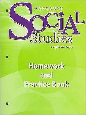 Harcourt School Publishers Social Studies: Homework and Practice Book Student Edition Grade 2