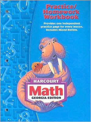 Harcourt School Publishers Math Georgia: Practice/Homework Workbook Student Edition Grade 3