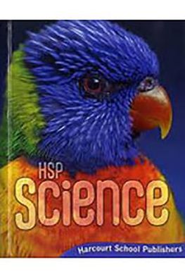 Harcourt Science: Student Edition Grade 2 2009